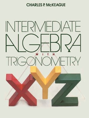 cover image of Intermediate Algebra with Trigonometry